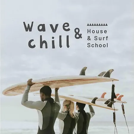 Wave & Chill -the House- *